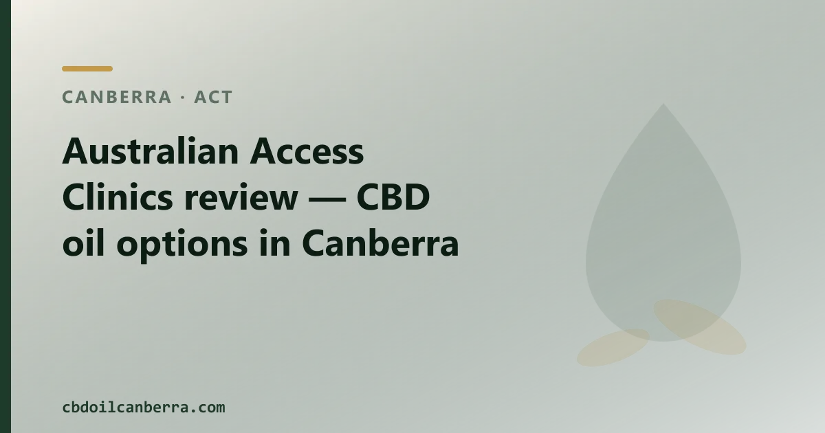 Australian Access Clinics review — CBD oil options in Canberra