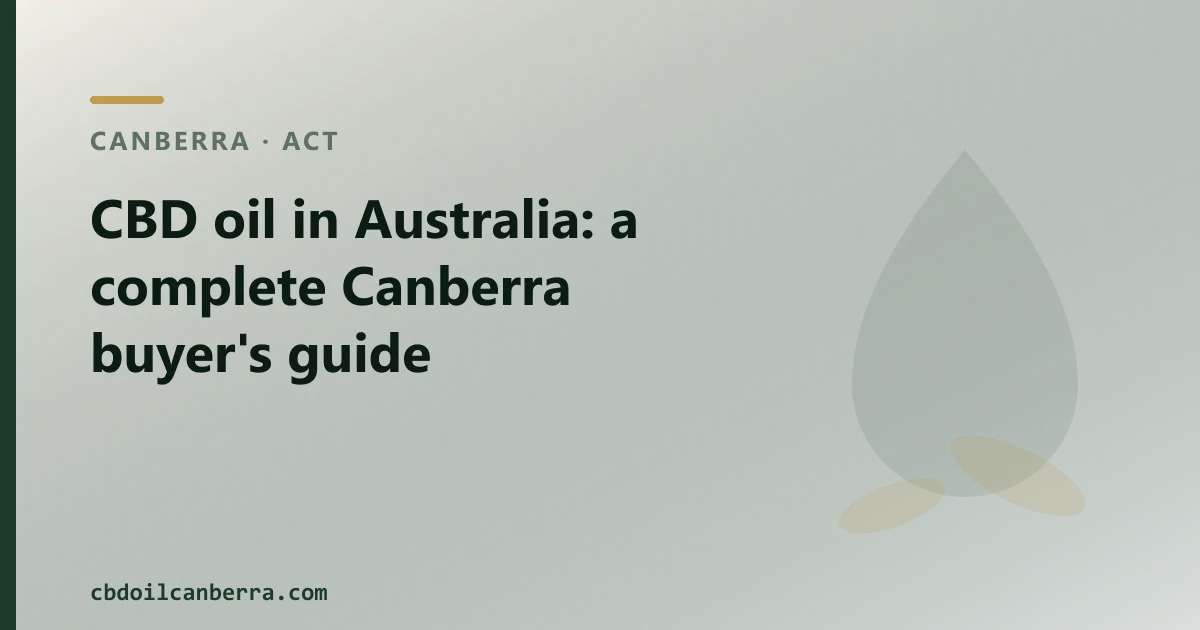 CBD oil in Australia: a complete Canberra buyer's guide