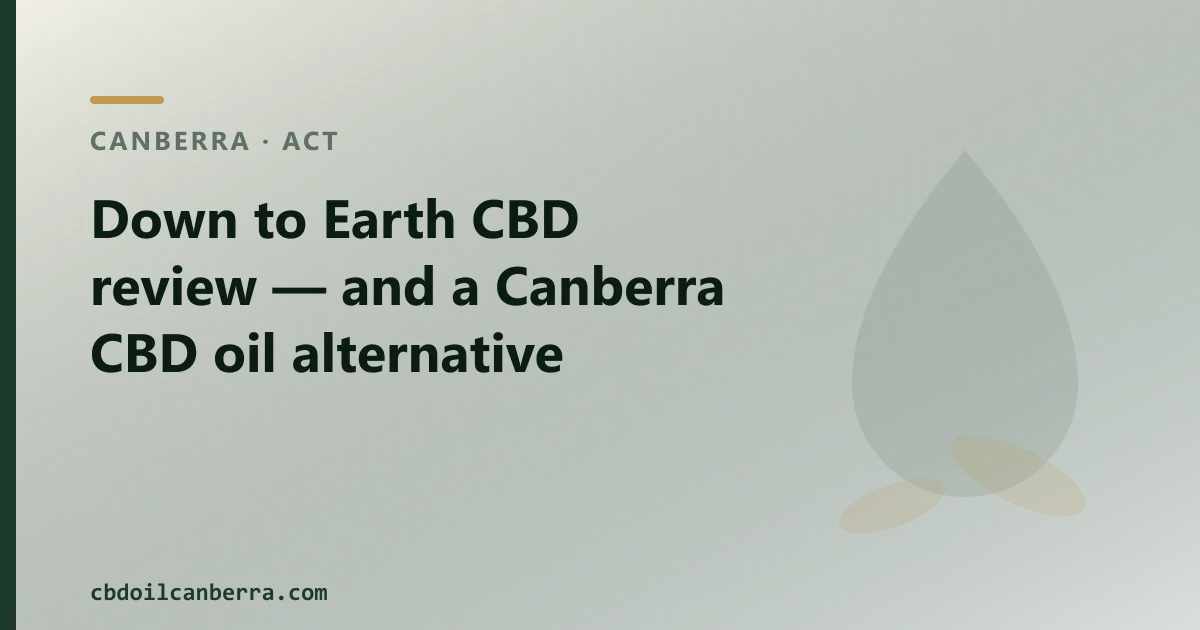 Down to Earth CBD review — an Australian CBD Oil Alternative