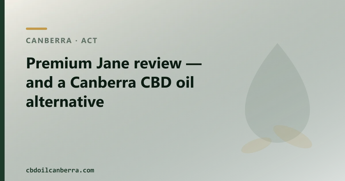 Premium Jane review — an Australian CBD Oil Alternative